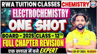 Class 12 Chemistry Chapter 3 | Electrochemistry One Shot Video By Sumit Sir