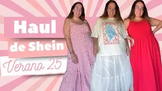 ¡ALERTA CURVY! 🔊Este Haul de Shein Talla Grande Verano 2025 VA A VOLARTE LA CABEZA 🔥