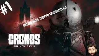 Cronos The New Dawn Gameplay #1 - Inizio non troppo tranquillo