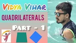 Quadrilateral || Introduction || Types of Quadrilateral & its Properties || In Hindi & English
