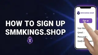 How to Sign Up on a SMM Panel (SMMKINGS.SHOP) | Step-by-Step Registration Tutorial 2025