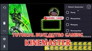 YT PEMULA || Cara Membuat Outro Gaming di Kinemaster __ Tutoria
