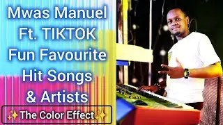 Viral, Trending TikTok Hit songs by Various Artists ft.  Mwas Manuel 🎹 on the Color Effect Project 🔥