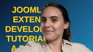 Joomla: Joomla 3.x extension development tutorial for a beginner developer