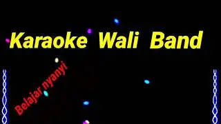 Wali Band/Semar_Status Hamba