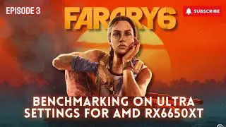 Far Cry 6 Walkthrough Ep. 3 | RX 6650 XT Ultra Settings #Benchmark | Mid-Range PC Gameplay 1080p