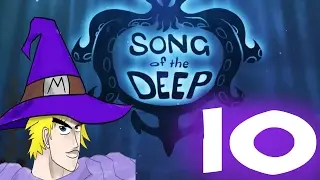Song of the Deep: Backtracking Galore  | Part 10 | Mitch the Mage Plays