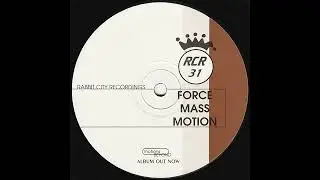 Force Mass Motion - Everybody (Lets Go)