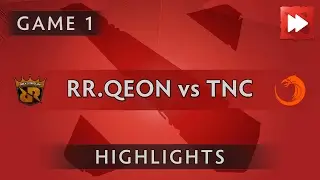 Rex Regum QEON vs TNC Pro Team [Game 1] Dota 2 Asia Championships 2017 - Dota Highlights