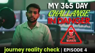 My 365 Days Challenge is in Danger! January Reality Check 🛑