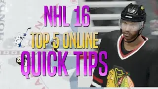 NHL 16 - Top 5 Online Quick Tips!
