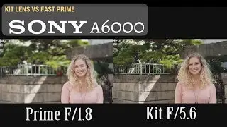 Kit Lens vs Fast Prime Lens