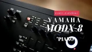 Yamaha MODX Grand Piano Kamil Barański