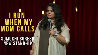 Run when Mom Calls | Sumukhi Suresh | Don't Tell Amma