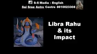 Libra Ascendant and Rahu | Impact of Rahu for Libra Ascendant | S-S Media - English Astrology