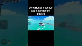 Long Range Missiles #trailmakers #testing #recommended