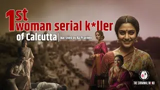 India Ki Pehli Lady Serial Killer Ki Kahani - Troilokya Tarini Devi | The Criminal Mind | RJ Praveen