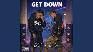 Get Down (feat. De Ryk)
