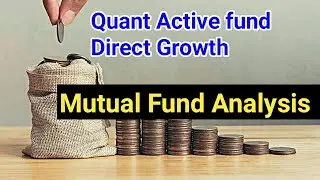 Quant Active fund Direct Growth | quant active fund direct growth review