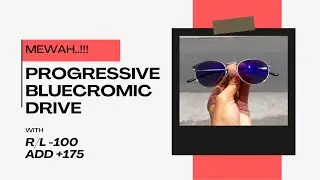 Progressive Bluecromic Drive R/L -1.00 ADD +1.75 Premium Luxury #modernoptics #progressiveglasses