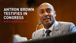 Antron Brown Stands Up To Protect Our Right To Race - RPM Act Congressional Testimony Recap