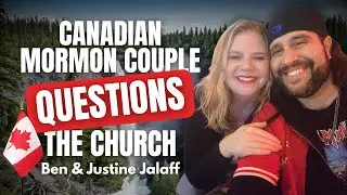 Canadian Couple Leaves Mormon Church - Ben and Justine Jalaff Pt. 2 | Ep. 2015
