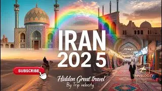 Discover IRAN's Hidden Gems in 2025!