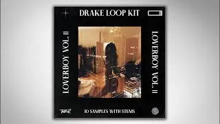 [FREE] DRAKE LOOP KIT / SAMPLE PACK - 