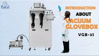 Introduction of our vacuum glove box VGB-3S