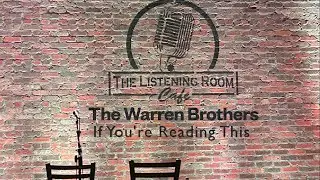 Songwriter&rsquo;s Round at The Listening Room - The Warren Brothers Perform 