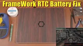 Framework Laptop Repair, RTC Battery Substitute Module Install