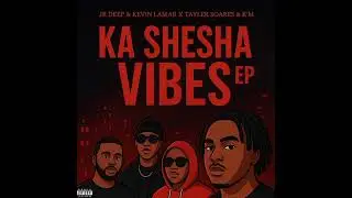 Jr Deep & Kevin lamar X Tayler soares & K'M( We Ntombazana)