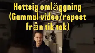 Hettsig omläggning - (Gammal video/repost från tik tok)