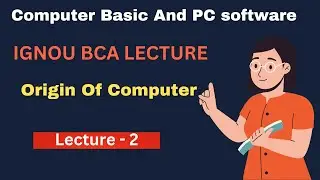 The Origin Of The Computer Part 2: Basic Computer And Pc Software @BCAcademy.