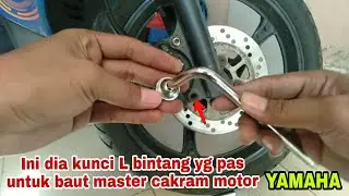 Ukuran kunci L bintang yg pas/cocok untuk membuka baut master cakram motor yamaha matic/manual