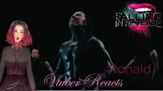 Falling in Reverse - Ronald | Vtuber Reacts