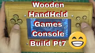 DuB-EnG: Make a DIY Wooden Handheld #Games Console bullet buttons PT7 #DubiousEngineering SNES MAME