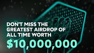 Historical 10,000,000 USD Airdrop on September 30th
