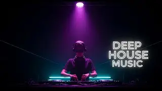 Deep House Club Nights 🌙 Deep Bass House Beats for Party Nights and Dance Energy