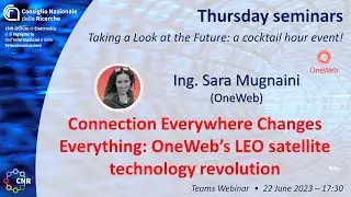 Connection Everywhere Changes Everything: OneWeb&rsquo;s LEO satellite technology revolution