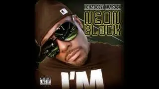 DeMont LaRoc - Groupie Feat. Dengee