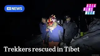 Chinese holidaymakers evacuated off Mount Everest | Asia News Week | ABC NEWS