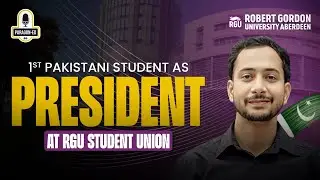 First Pakistani President at RGU Student Union - Paragon ED
