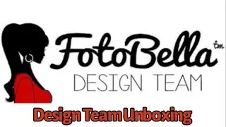 FotoBella Design Team Unboxing
