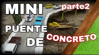 Mini puente de concreto final ..