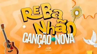 REBANH&Atilde;O CAN&Ccedil;&Atilde;O NOVA 2026: 