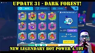 Update 31 💥BotClash Simulator Dark Forest! New Legendary Bot Power 4.19T - ROBLOX