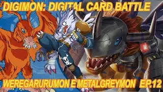 Weregarurumon & Metalgreymon - DIGIMON: Digital Card Battle Ep.12 [ITA]