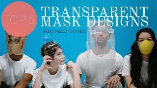 5 TRANSPARENT MASK DESIGNS 2020