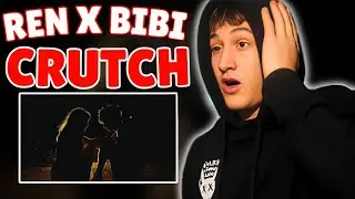 This One Hurt… Ren ft. Bibi – Crutch | Reaction